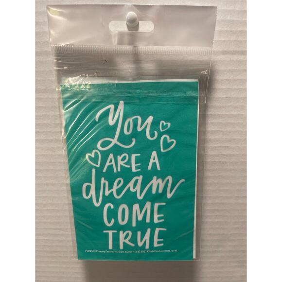 Chalk Couture 4 X 6   Reusable Transfer "‎ You Are A Dream Come True" - Picture 4 of 4